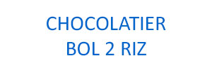 Chocolatier BOL 2 RIZ